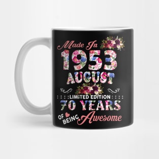 Flower Made In 1953 August 70 Years Of Being Awesome Mug